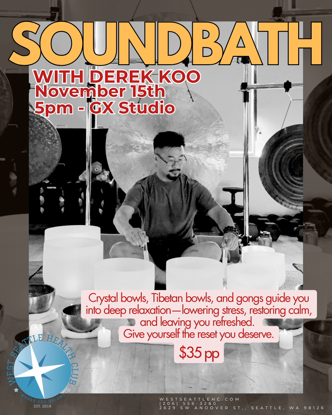 Event flyer for a sound bath in West Seattle with Derek Koo at GX Studio on November 15th at 5pm. Hosted by West Seattle Health Club, the event costs $35 per person.
