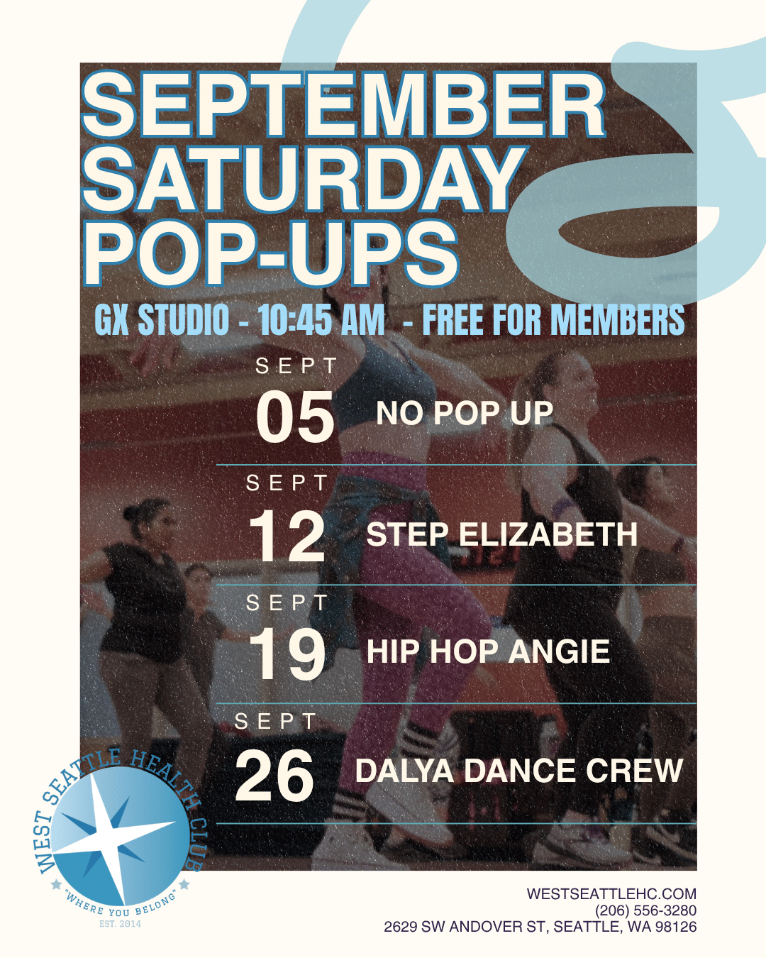 A poster lists May Saturday Pop Ups and September Saturday pop-up fitness classes at West Seattle Health Club, with dates, instructors, times, and contact info. Classes include Step, Hip Hop, and Dalya Dance.