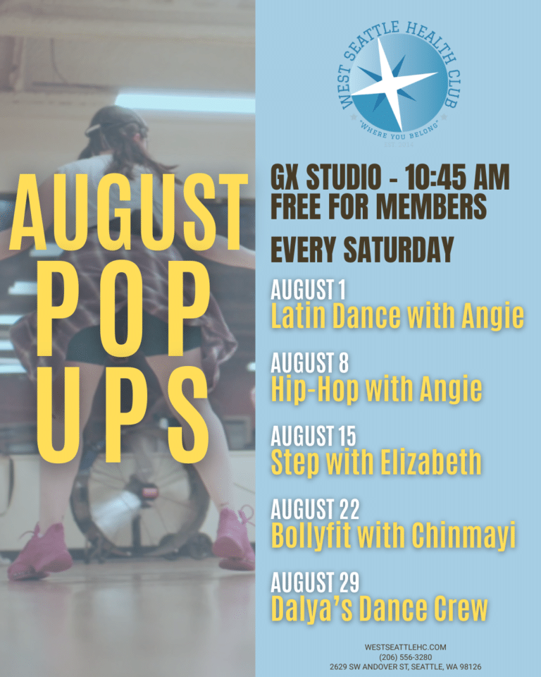 Poster advertising August fitness pop-up dance classes at West Seattle Health Club, listing Latin, Hip-Hop, Step, Bollywood, and Dance Crew classes with different instructors every Saturday.