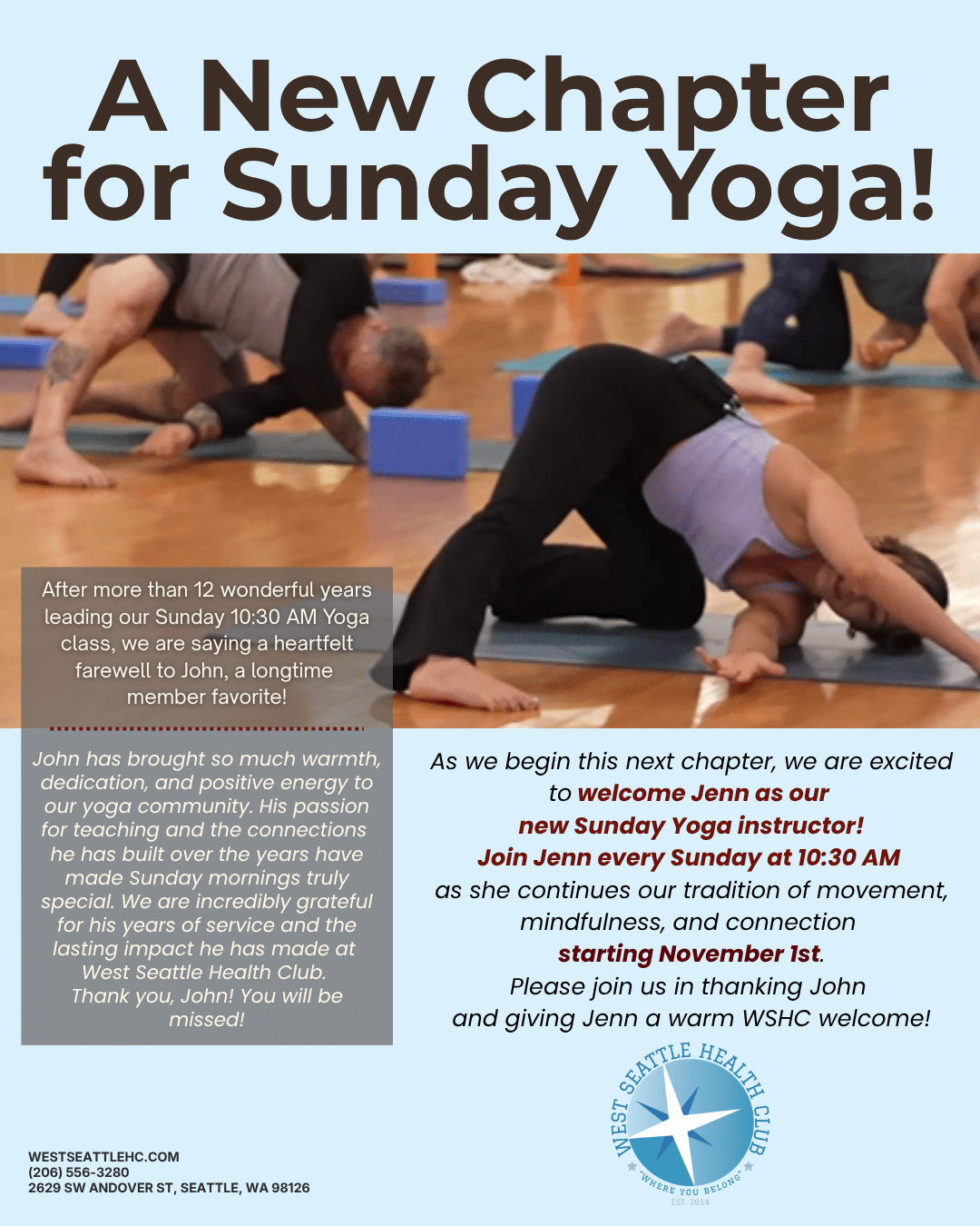 Flyer for West Seattle Health Club announcing Jenn as the new Sunday yoga instructor starting November 1st, bidding farewell to John. Includes contact info and the West Seattle gym class schedule.